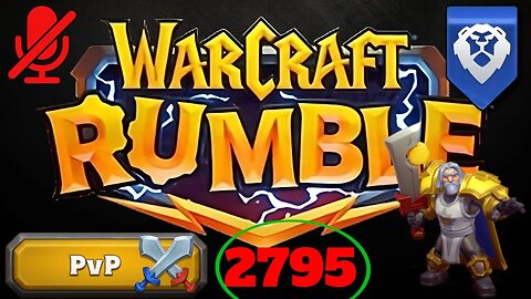 WarCraft Rumble - Tirion Fordring - PVP 2795