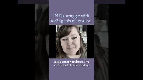 INFJs Struggle with Feeling Misunderstood