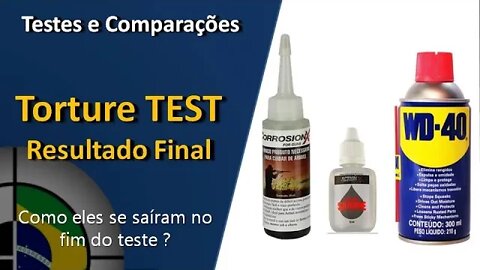 CorrosionX vs Silicone vs WD-40 - Torture Test Parte 02 [Resultados do teste após 12 dias]