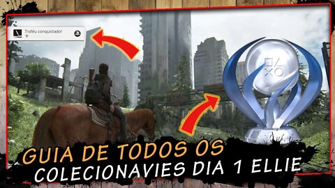 The Last Of Us II TODOS COLECIONÁVEIS No Dia 1 Com Ellie - Super Dica Pt- Br #2