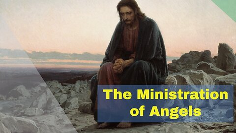 The Ministration of Angels