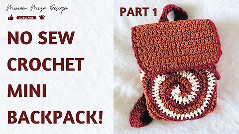 No Sew Crochet Mini Backpack Tutorial Part 1