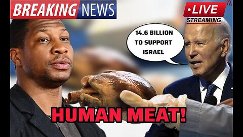 Hollwood Setup Jonathan Majors?| FBI BUST Chop Shop For HUMAN Body Parts| 14.6 Billion To Israel