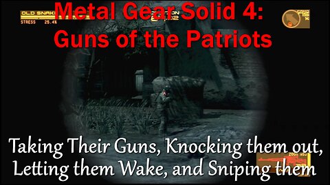 Metal Gear Solid 4: Guns of the Patriots- The Beginning of Act 2