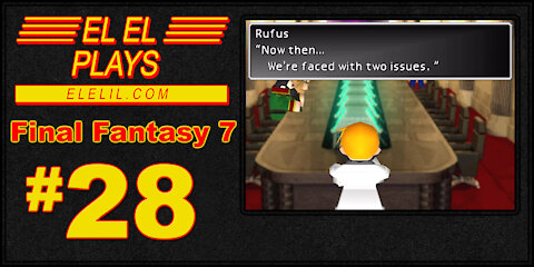 El El Plays Final Fantasy 7 Episode 28: Trains, Planes, and Chocobos