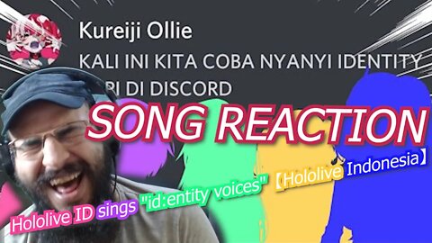 REACTION to Hololive ID sings "id:entity voices" HOLOLIVE by Ollie