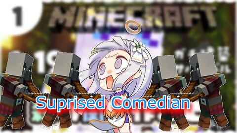 comedian vtuber Shirayuri lily gets surprised by Pillagers [Minecraft]