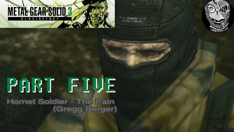 (PART 05) [The Pain] Metal Gear Solid 3: Snake Eater/Subsistence