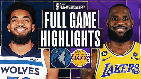 TIMBERWOLVES at LAKERS | #ATTPlayIn | FULL GAME HIGHLIGHTS | April 11, 2023