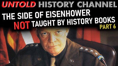 The Eisenhower NOT taught by the history books | Part 6 - LIVESTREAM BEGINS AT 8 PM EST