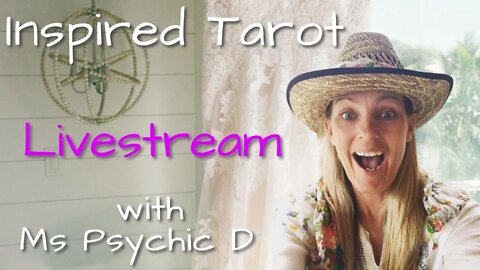 Inspired Tarot with Ms Psychic D - Law of Attraction & YOU!