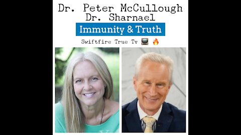 Swiftfire True Tv Dr. Peter McCulluough & Dr. Sharnael Wolverton Sehon - Swiftfire International