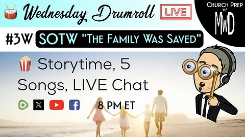 🥁#3W 🍿Storytime: "The Family Was Saved" | Church Prep w/ MWD