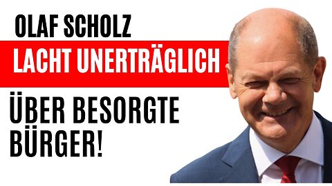 Olaf Scholz 🤡 Scherzt und lacht über besorgte Bürger! 😐