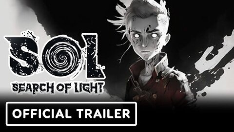 S.O.L Search of Light - Official Announcement Trailer