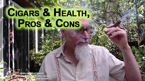 Cigars and Health, Pros and Cons