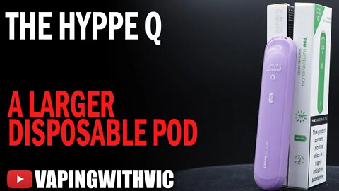 The Hyppe Q - A larger disposable pod