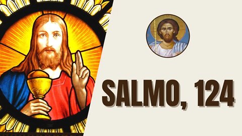 Salmo, 124 - "Os que confiam no Senhor são como o monte Sião, eternamente firme. Como Jerusalém..."