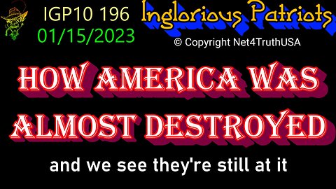 IGP10 196 - How America Was Almost Destroyed