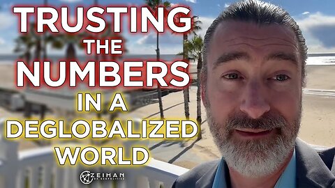 Peter Zeihan || Trusting the Numbers in a Deglobalized World