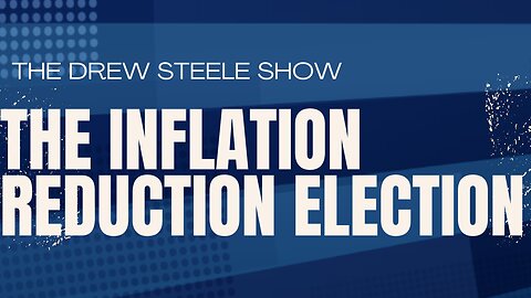 The Inflation Reduction Election