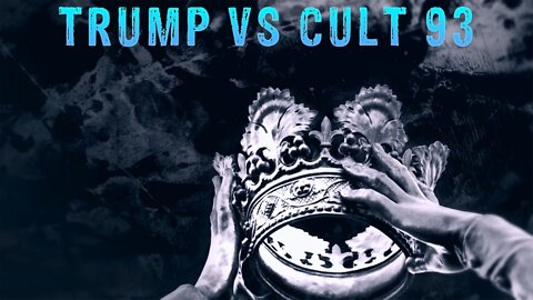 SerialBrain2: Trump vs Cult 93 Part 2B