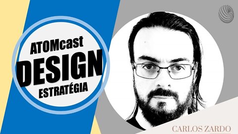 Podcast Profissão: Designer - Entrevista Carlos Zardo (Design Estratégico)