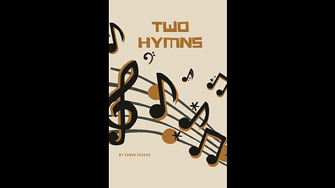 Two Hymns by Edwin Fesche