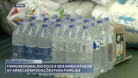 Pós enchente GV: Fiemg regional rio doce e seis sindicatos de GV arrecadam doações para famílias