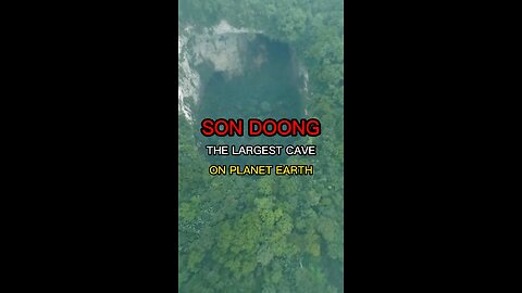 The Largest CAVE on Planet Earth (son doong)