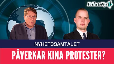 Nyhetssamtalet: Ligger Kina bakom protester i Väst?