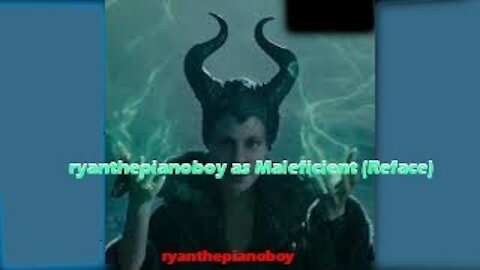 ryanthepianoboy as Maleficient (Reface)