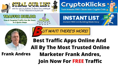 Cryptoklicks.com review, Frank Andres The Giveaway Guy And Now The Traffic App Man,