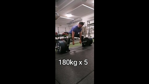 180kg x 5 DEADLIFT