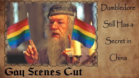 Secrets of Dumbledore CUTS Gay Scenes for CHINA Release