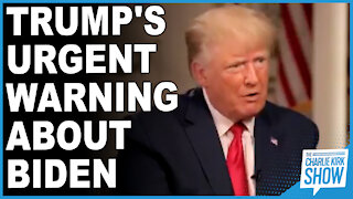 Trump's Urgent Warning About Biden