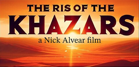 🌉🔥 The Rise of the Khazars (2022) ▪️ By: Nick Alvear 💊