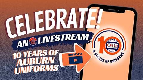 10 Years of Auburn Uniforms and More! | CELEBRATE THE AUBURN UNIFORM DATABASE