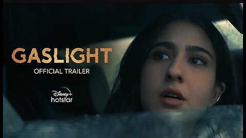 Gaslight Official Trailer Sara Ali Khan Vikrant Massey Chitrangada Singh