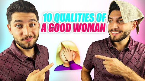 10 Qualities of a Good Woman You Need to Look For | Dating Advice