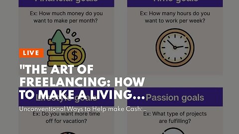 "The Art of Freelancing: How to Make a Living as a Freelancer" Can Be Fun For Anyone