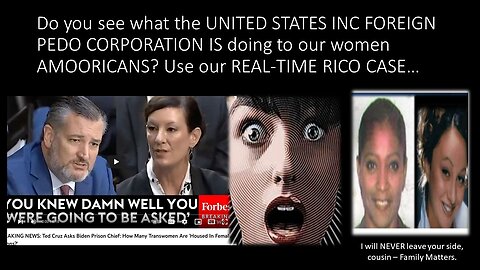 Do you see what the UNITED STATES INC FOREIGN PEDO CORPORATION IS doing to our women AMOORICANS?