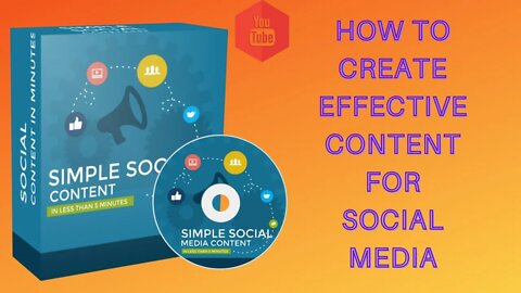 How To Create Effective Content For Social Media