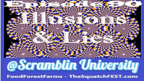 @Scramblin University - Episode 90 - YES It's all a LIE