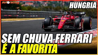 FERRARI DOMINA O SETOR 2 NO TREINO LIVRE DO GP DA HUNGIA EM BUDAPESTE DA F1 2022