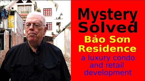 A Mystery Solved - Big Bảo Sơn Condo Project in the Neighborhood (Lifestyle)