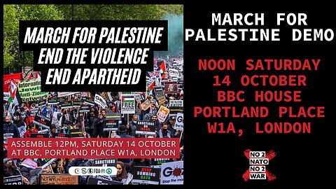 March for Palestine demo TOMORROW Sat 14 Oct - central London