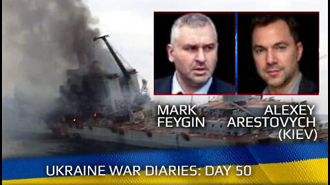 War Day 50 :: war chronicles with Advisor to Ukraine President, Intel Officer, Alexey Arestovych