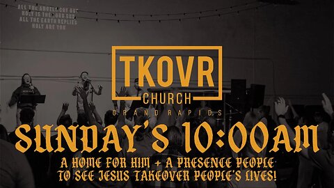 TAKEOVER CHURCH 10AM!!!!!!!!!!