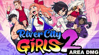 River City Girls 2 brings the RUMBLE!